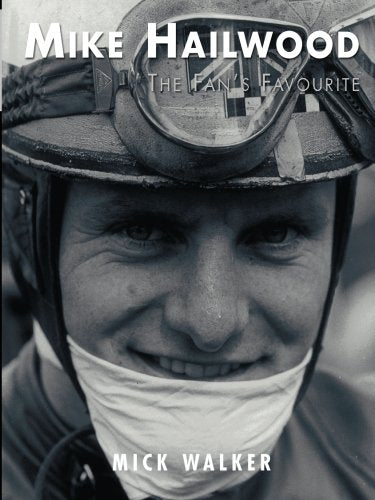 Mike Hailwood: The Fan's Favourite