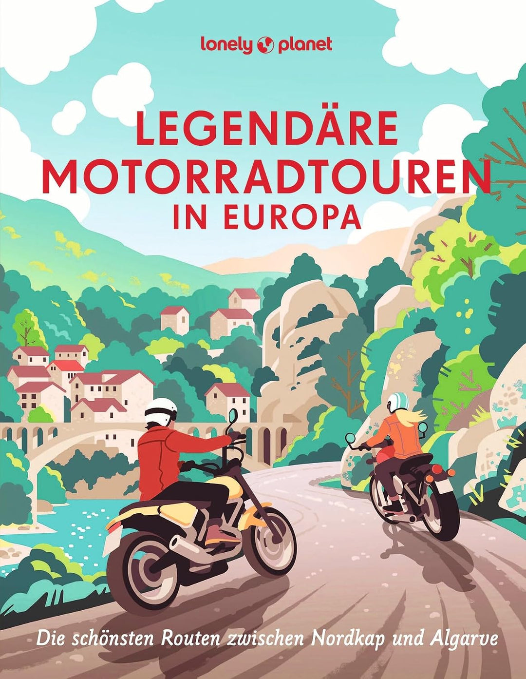Buchcover Legendäre Motorradtouren in Europa
