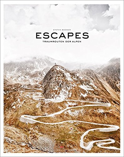 Escapes: Traumrouten der Alpen