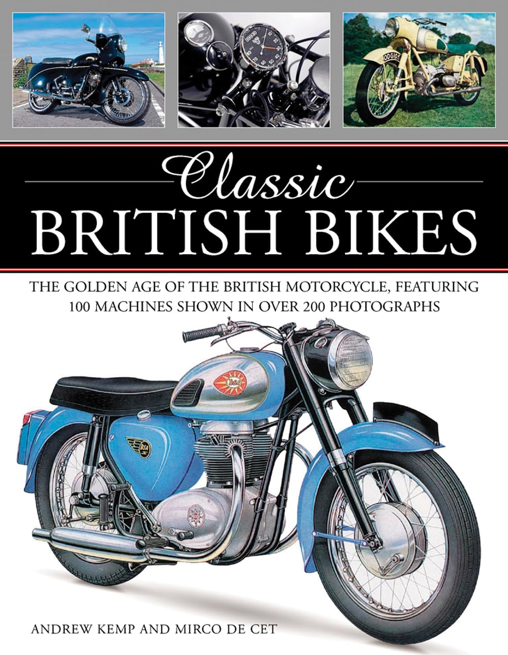 Classic British Bikes: The Golden Age of the British (English)
