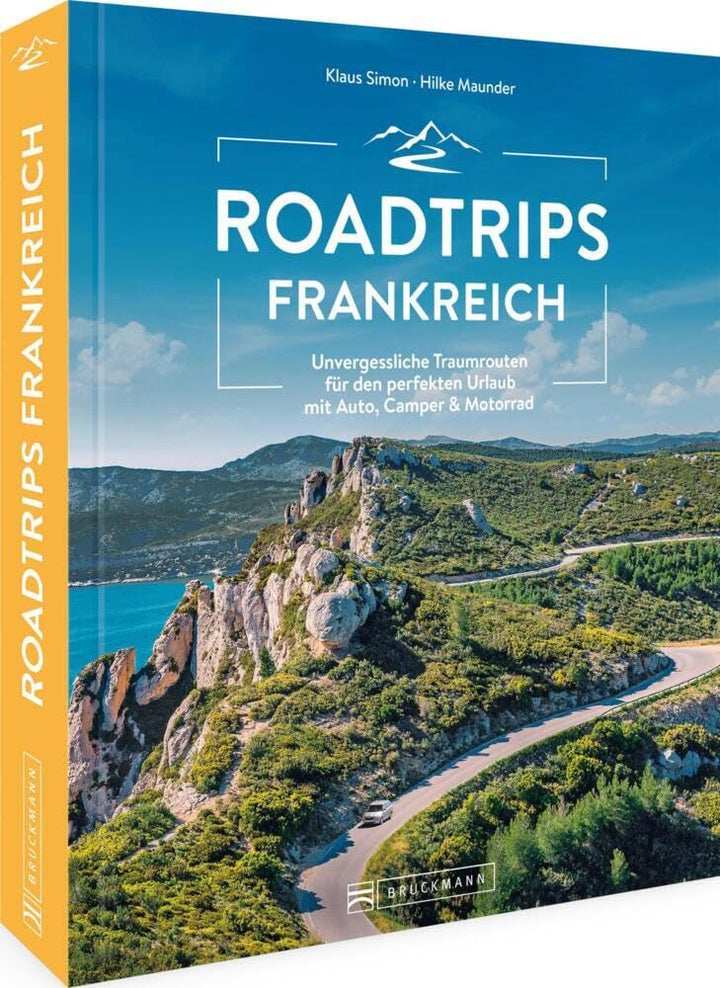 Roadtrips Frankreich: Die ultimativen Traumstraßen zwischen Normandie und Côte d’Azur