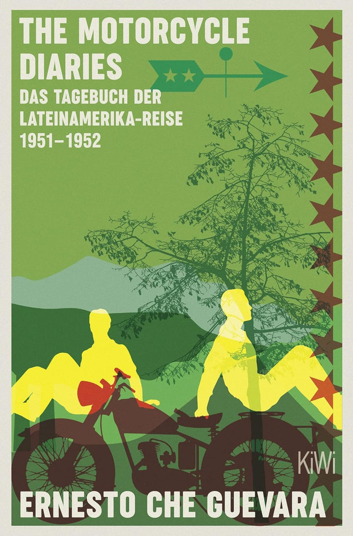 The Motorcycle Diaries: Das Tagebuch der Lateinamerika-Reise 1951-52