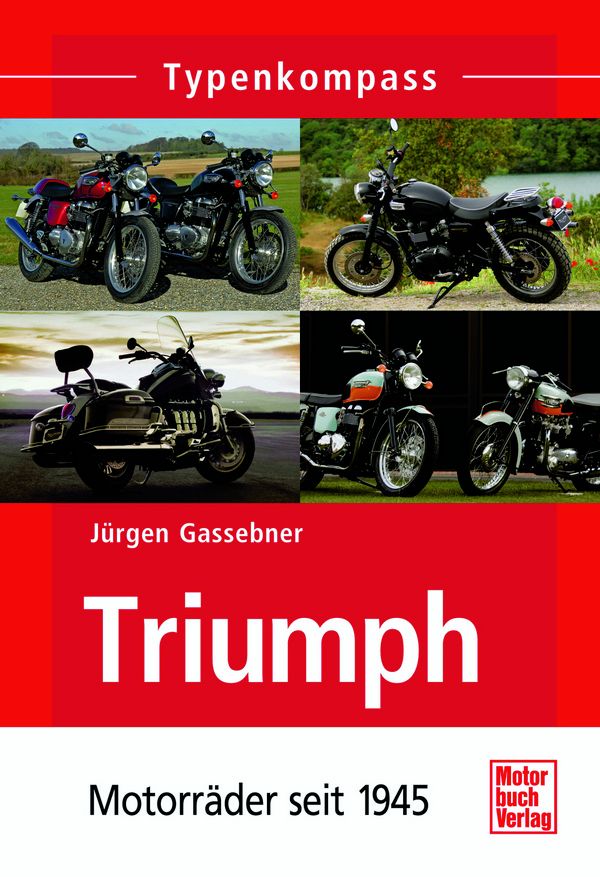 Typenkompass: Triumph: Motorräder seit 1945