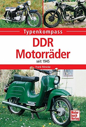 Typenkompass: DDR-Motorräder: seit 1945