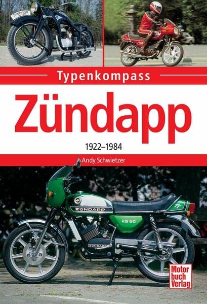 Typenkompass: Zündapp: 1922-1984