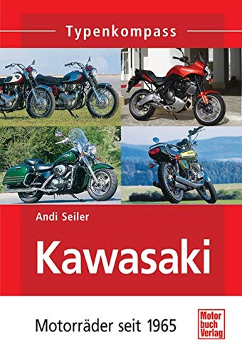 Typenkompass: Kawasaki: Motorräder seit 1965